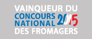 Vainqueur du Concours National des Fromagers 2015